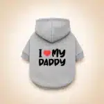 Pull I love my daddy chien