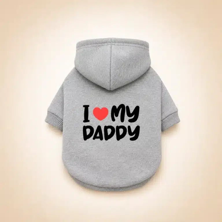Pull I love my daddy chien